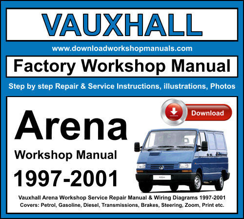 Vauxhall Arena Workshop Repair Manual Download 1997-2001