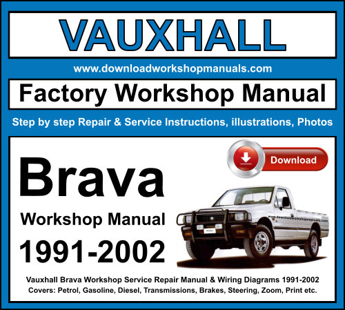 Vauxhall Brava Workshop Repair Manual Download 1991-2002