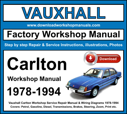 Vauxhall Carlton Workshop Repair Manual Download 1978-1994