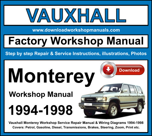 Vauxhall Monterey Workshop Repair Manual Download 1994-1998