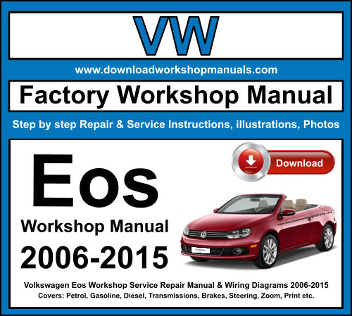 Volkswagen Eos Workshop Repair Manual Download 2006-2015