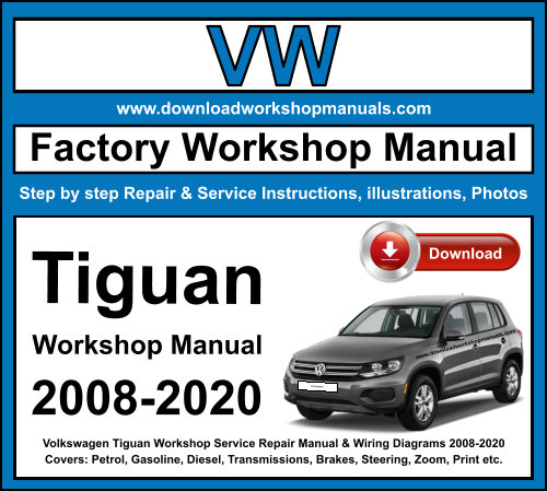 Volkswagen Tiguan Workshop Repair Manual Download 2008-2020