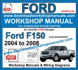 Ford F-150 2004 to 2008 Workshop Repair Manual pdf