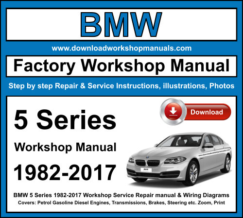 BMW 5 Series Workshop Repair Manual Download