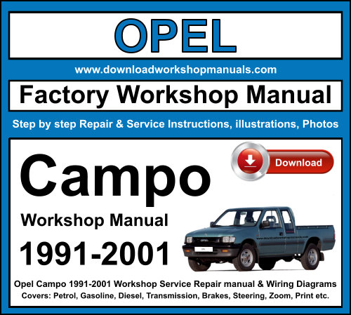 Opel Campo 1991-2001 Workshop Repair Manual Download