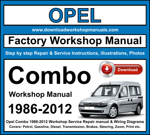 Opel Combo 1986-2012 Workshop Repair Manual Download