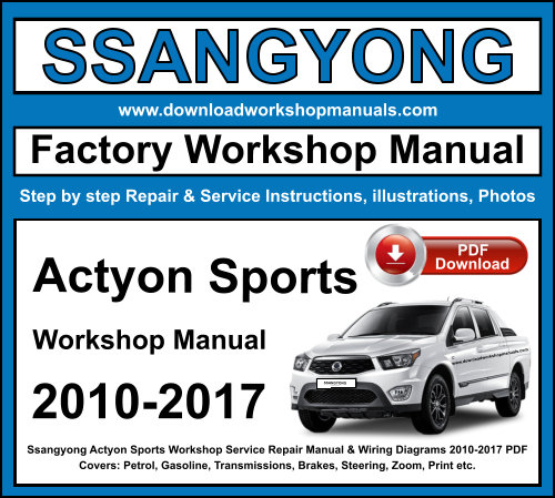 Ssangyong Actyon Sports Workshop Repair Manual Download PDF 2010-2017