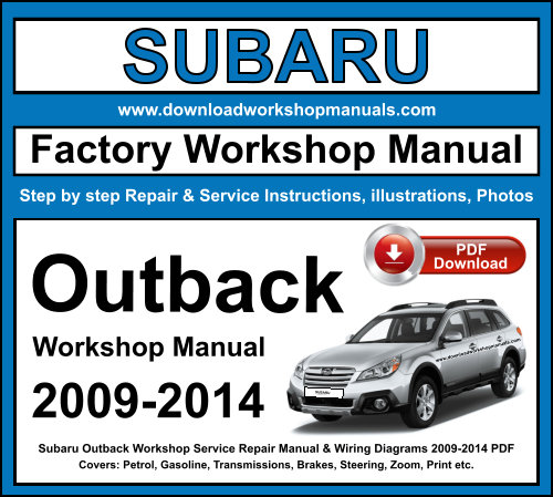 Subaru Outback Workshop Repair Manual Download PDF 2009-2014