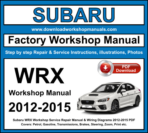 Subaru WRX Workshop Repair Manual Download PDF 2012-2015