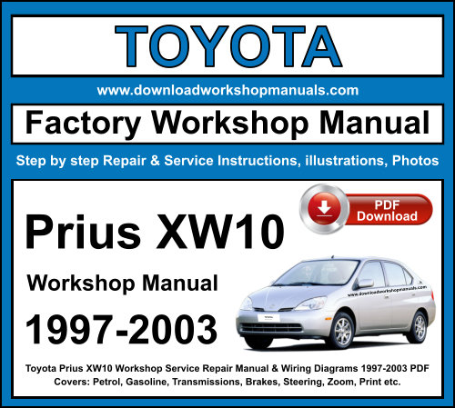 Toyota Prius WX10 Workshop Repair Manual Download PDF 1997-2003