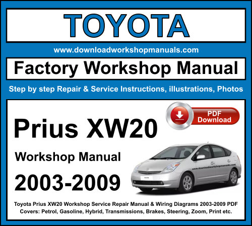 Toyota Prius XW20 Workshop Repair Manual Download PDF 2003-2009