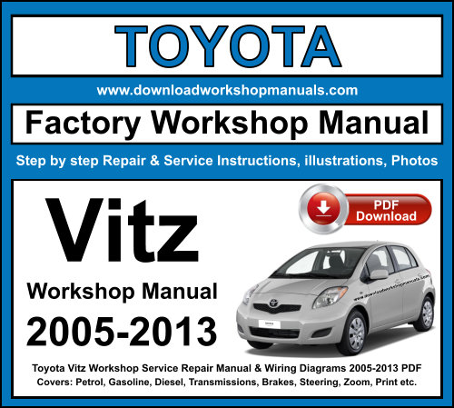 Toyota Vitz Workshop Repair Manual Download PDF 2005-2013