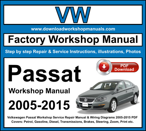 Volkswagen Passat Workshop Repair Manual Download 2005-2015