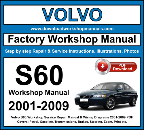 Volvo S60 Workshop Repair Manual Download 2001-2009