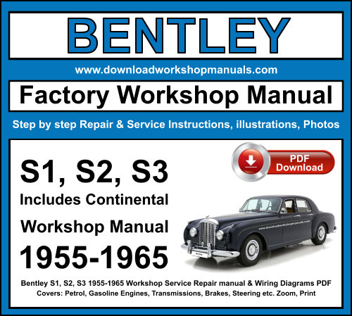 Bentley S1, S2, S3 Workshop Repair Manual Download